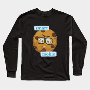 smart cookie Long Sleeve T-Shirt